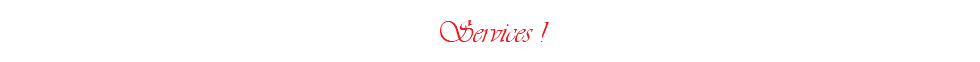 Services !