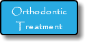 Orthodontic Treatment