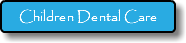 Children Dental Care